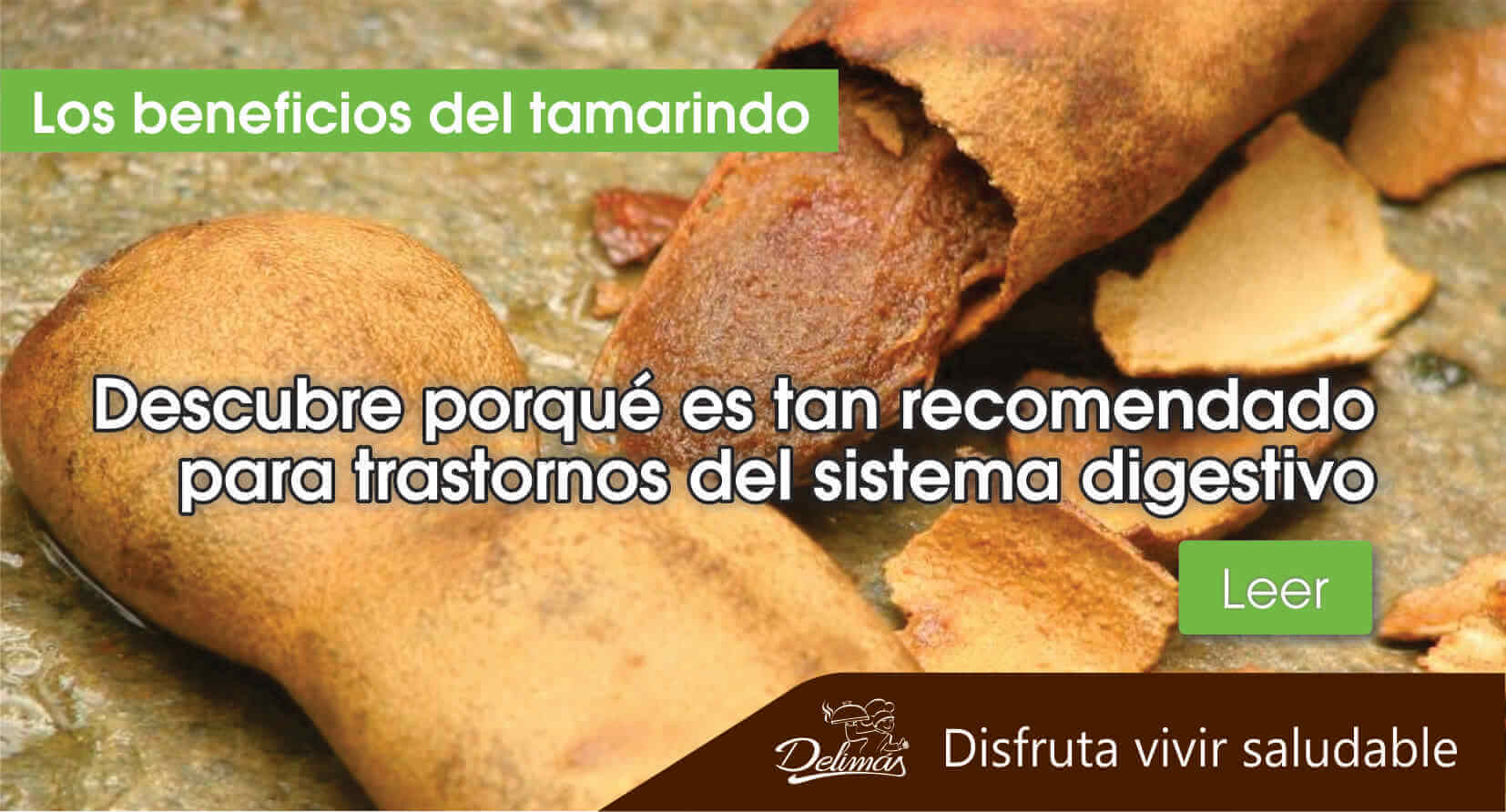 Tamarindo Propiedades Beneficiosas Ideal Para Problemas Digestivos Alimentacion Saludable Delimas